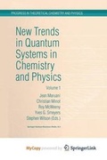 Cover: New Trends in Quantum Systems in Chemistry and Physics - Springer