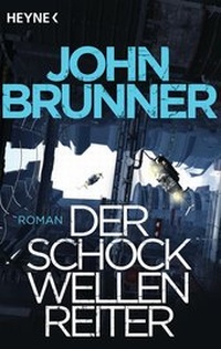Abbildung von: Der Schockwellenreiter - Heyne