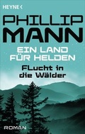 Cover: Flucht in die W&auml;lder - Heyne