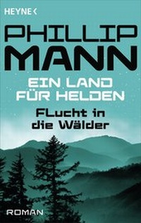 Abbildung von: Flucht in die Wälder - Heyne
