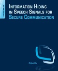 Cover: Information Hiding in Speech Signals for Secure Communication - Syngress