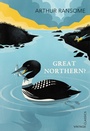 Cover: Great Northern? - Vintage Children's Classics