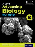 Cover: A Level Advancing Biology for OCR Student Book (OCR B) - Oxford University Press