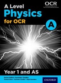 Enlarge image Cover: A Level Physics for OCR A: Year 1 and AS - Oxford University Press