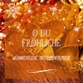 Cover: CD O du fr&ouml;hliche - Gerth Medien