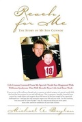 Cover: Reach For Me - The Story Of My Son Connor - Forward Publishing Group