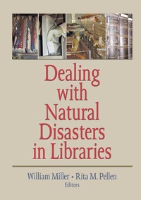 Abbildung von: Dealing with Natural Disasters In libraries - Routledge