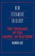 Cover: The Theology of the Gospel of Matthew - Cambridge University Press