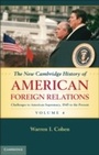 Bild: The New Cambridge History of American Foreign Relations: Volume 4, Challenges to American Primacy, 1945 to the Present - Cambridge University Press