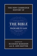 Abbildung von: The New Cambridge History of the Bible: Volume 2, From 600 to 1450 - Cambridge University Press