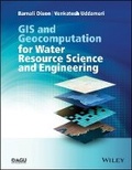 Cover: GIS and Geocomputation for Water Resource Science and Engineering - Wiley