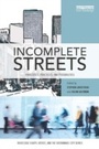 Cover: Incomplete Streets - Routledge