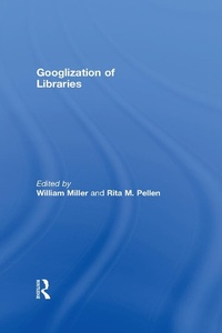 Abbildung von: Googlization of Libraries - Routledge
