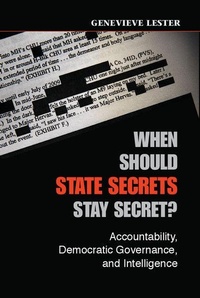Enlarge image Cover: When Should State Secrets Stay Secret? - Cambridge University Press