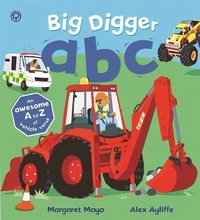 Enlarge image Cover: Awesome Engines: Big Digger ABC - Orchard Books