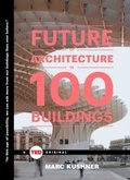 Cover: The Future of Architecture in 100 Buildings - TED Books;Simon & Schuster/ TED