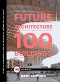 Cover: The Future of Architecture in 100 Buildings - Simon & Schuster/ Ted