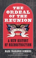 Cover: The Ordeal of the Reunion - The University of North Carolina Press