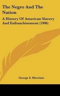 Abbildung von: The Negro And The Nation - Kessinger Publishing