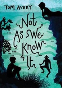 Enlarge image Cover: Not As We Know It - Andersen Press Ltd