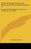 Cover: History Of The Rise, Progress And Termination Of The American Revolution V1 - Kessinger Publishing