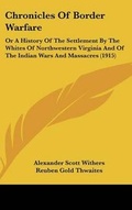 Cover: Chronicles Of Border Warfare - Kessinger Publishing