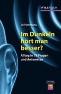 Cover: Im Dunkeln h&ouml;rt man besser? - Wiley-VCH