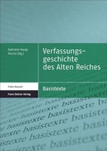 Cover: Verfassungsgeschichte des Alten Reiches - Franz Steiner Verlag
