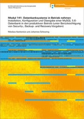 Cover: Modul 141: Datenbanksysteme in Betrieb nehmen - Compendio Bildungsmedien