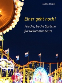 Bild vergrößern Bild: Frische, freche Sprüche für Rekommandeure - BoD E-Short
