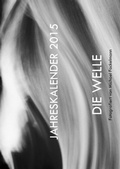 Cover: JAHRESKALENDER 2015 - DIE WELLE - epubli