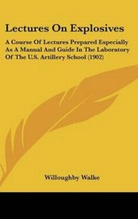 Enlarge image Cover: Lectures On Explosives - Kessinger Publishing
