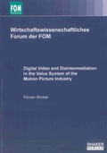 Cover: Digital Video and Disintermediation in the Value System of the Motion Picture Industry - Shaker