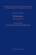 Cover: Mok?opaya - &Uuml;bersetzung, Teil 4, Das F&uuml;nfte Buch. Das Buch &uuml;ber das Zurruhekommen - Harrassowitz Verlag