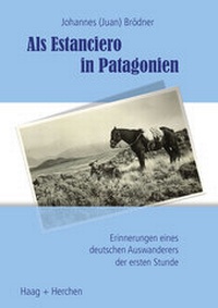 Abbildung von: Als Estanciero in Patagonien - Haag + Herchen