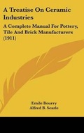 Cover: A Treatise On Ceramic Industries - Kessinger Publishing