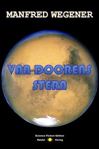Enlarge image Cover: Van Doorens Stern (Science Fiction Roman) - Raidel Vlg eBooks