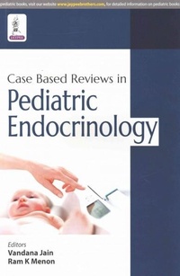 Abbildung von: Case Based Reviews in Pediatric Endocrinology - Jaypee Brothers Medical Publishers