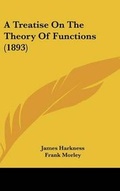 Cover: A Treatise On The Theory Of Functions (1893) - Kessinger Publishing