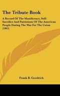 Cover: The Tribute Book - Kessinger Publishing
