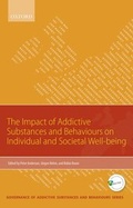 Cover: Impact of Addictive Substances and Behaviours on Individual and Societal Well-being - Oxford University Press