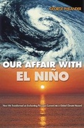 Cover: Our Affair with El Nino - Princeton University Press