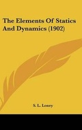 Cover: The Elements Of Statics And Dynamics (1902) - Kessinger Publishing