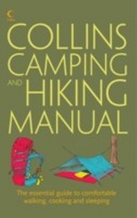 Abbildung von: Collins Complete Hiking and Camping Manual - Collins