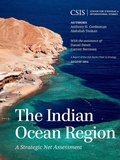Cover: The Indian Ocean Region - Centre for Strategic & International Studies,U.S.