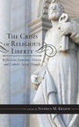 Cover: The Crisis of Religious Liberty - Rowman & Littlefield Publishers