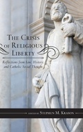 Cover: The Crisis of Religious Liberty - Rowman & Littlefield Publishers