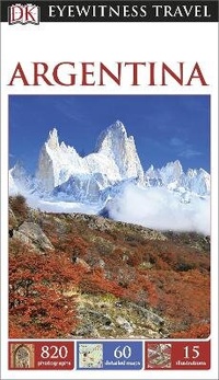 Abbildung von: DK Eyewitness Argentina - DK Eyewitness Travel