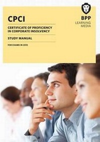 Abbildung von: CPCI Certificate of Proficiency in Corporate Insolvency - BPP Learning Media
