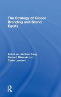 Cover: The Strategy of Global Branding and Brand Equity - Routledge